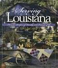 Serving Louisiana Favorite Recipes of Family & Friends of the LSU AgCenter