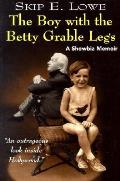 Boy With The Betty Grable Legs
