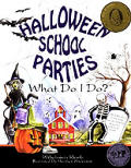 Halloween School Parties What Do I Do