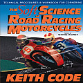 Soft Science of Roadracing Motorcycles The Technical Procedures & Workbook for Roadracing Motorcycles 2nd Edition