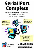 Serial Port Complete Programming & Circuits for RS 232 & RS 485 Links & Networks