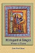 Hildegard of Bingen: Woman of Vision