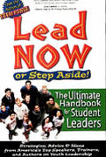Lead Now Or Step Aside The Ultimate Handbook