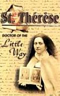 St Therese Doctor Of The Little Way