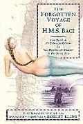 Forgotten Voyage of H M S Baci