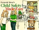 Paranoid Sisters Child Safety Made Easy