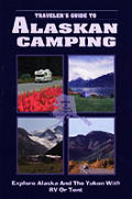 Travelers Guide To Alaskan Camping