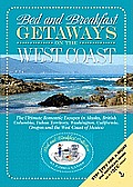 Bed and Breakfast Getaways on the West Coast: Alaska to Mexico