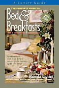 The Complete Guide to Bed and Breakfasts, Inns and Guesthouses International (Complete Guide to Bed & Breakfasts, Inns & Guesthouses)