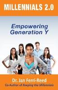 Millennials 2.0: Empowering Generation Y