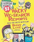 51 Wacky We Search Reports Face The Fact