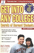 Get Into Any College Secrets Of Har 3rd Edition