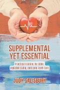 Supplemental Yet Essential: Practical Training for Elder, Assisted Living, and Long-Term Care