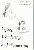 Yijing Wondering & Wandering