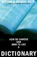 How To Choose & How To Use A Dictionary