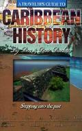 Travelers Guide To Caribbean History