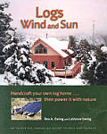 Logs Wind & Sun Handcraft Your Own Log