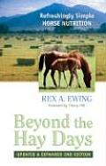 Beyond the Hay Days Refreshingly Simple Horse Nutrition