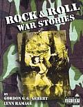 Rock & Roll War Stories