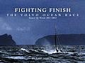 Fighting Finish The Volvo Ocean Race Round the World 2001 2002