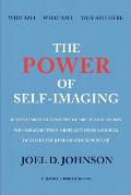 The Power of Self-Imaging