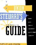 Union Stewards Complete Guide A Survival