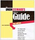 Union Stewards Complete Guide A Survival Manual 2nd Edition