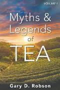 Myths & Legends of Tea, Volume 1