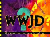 Wwjd The Question Everyone Is Asking