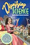 Dignifying Science Stories about Women Scientists