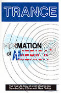 Trance Formation of America The True Life Story of a CIA Mind Control Slave