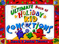 Ultimate Book Of Holiday Kid Concoctions
