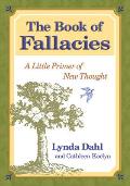 The Book of Fallacies: A Little Primer of New Thought