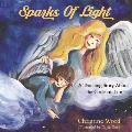 Sparks of Light: A Teaching Story About the Circle of Life