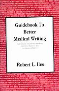 Guidebook to Better Medical Writing 2nd Edition