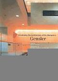 Developing the Architecture of the Workplace Gensler