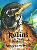 Robins In Your Backyard