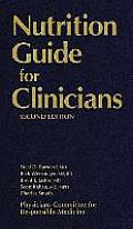 Nutrition Guide for Clinicians Second Edition