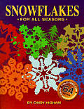 Snowflakes For All Seasons