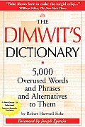 Dimwits Dictionary 5000 Overused Words & Phras