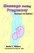 Massage During Pregnancy, Third Edition