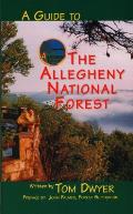Guide To The Allegheny National Forest