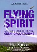 Flying Spirit A Leaders Guide To Creating G