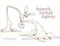 Insanely Twisted Rabbits