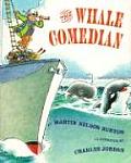 Whale Comedian