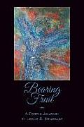Bearing Fruit: A Poetic Journey