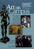 Art On Campus The College Art Associations Official Guide to American College & University Art Museums & Exhibition Galleries