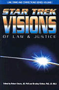 Star Trek Visions Of Law & Justice