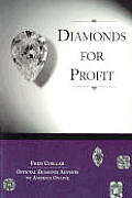 Diamonds For Profit