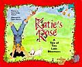 Katie's Rose: A Tale of Two Late Bloomers (Grandma Rose Stories)